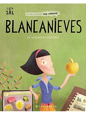 Blancanieves. Mi Verdadera Historia