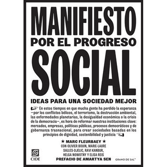 Manifiesto Por El Progreso Social. Ideas Para Una Sociedad Mejor