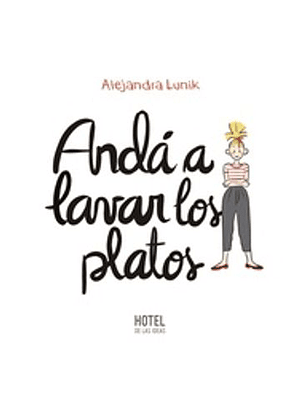 Anda A Lavar Los Platos