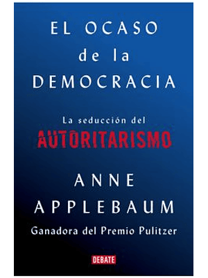 Ocaso De La Democracia, El