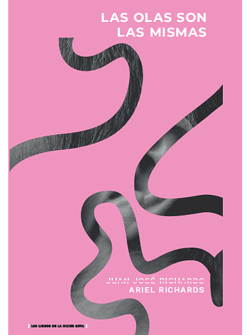 Olas No Son Las Mismas, Las 1