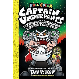 Captain Underpants 11 And The Tyrannical Retaliation