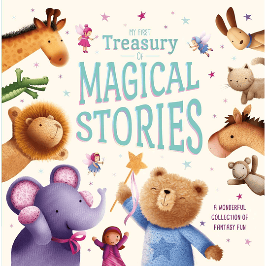 My First Treasury Of Magical Stories