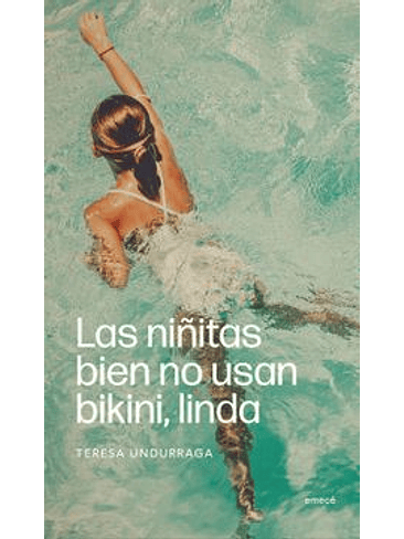 Niñitas Bien No Usan Bikini, Linda, Las 1