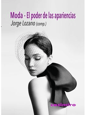 Moda El Poder De Las Apariencias