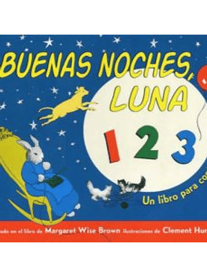Buenas Noches, Luna 123 Un Libro Para Contar