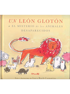 Un Leon Gloton O El Misterio De Los Animales Desapareciso