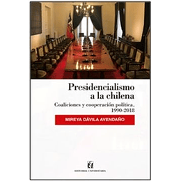 Presidencialismo A La Chilena