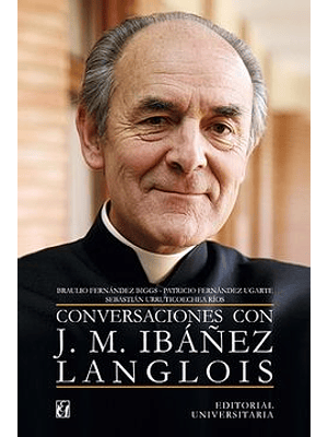 Conversaciones Con Jose M. Ibañez Langlois