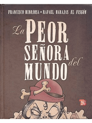 La Peor Señora Del Mundo