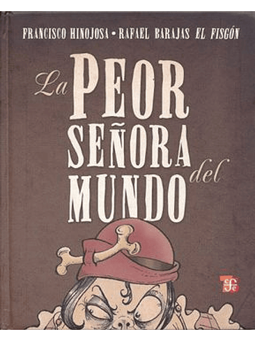La Peor Señora Del Mundo 1
