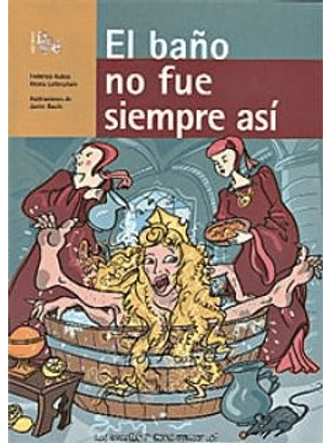 Baño No Fue Siempre Asi, El 1