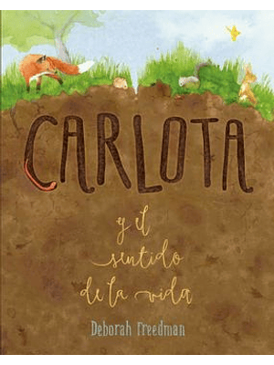 Carlota Y El Sentido De La Vida