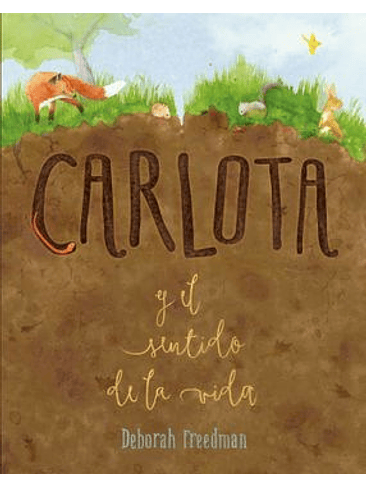 Carlota Y El Sentido De La Vida 1