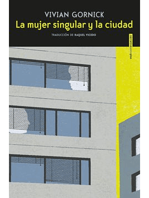 Mujer Singular Y La Ciudad, La