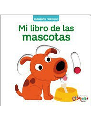 Mi Libro De Las Mascotas Pequeños Curiosos