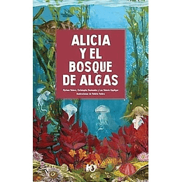 Alicia Y El Bosque De Algas