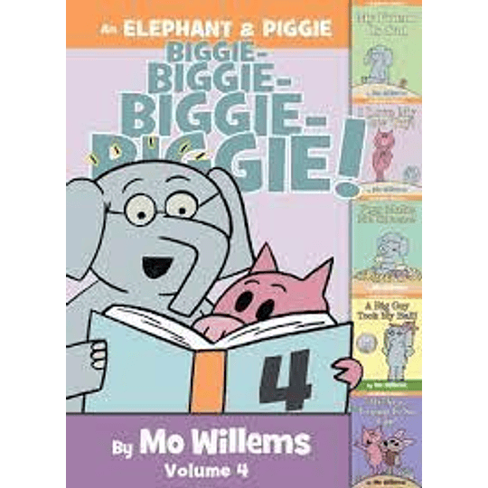 An Elephant And Piggie Biggie! Volume 4