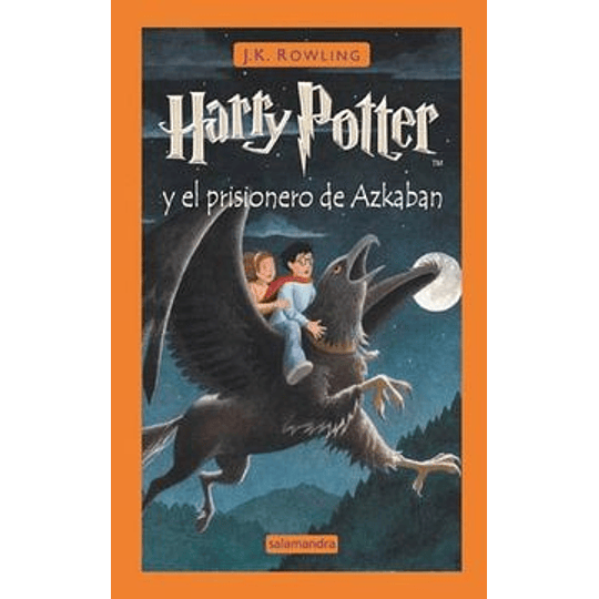 Harry Potter 3 Y El Prisionero De Azkaban (Tapa Dura)