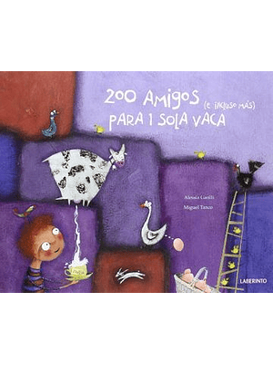 200 Amigos E Incluso Mas Para 1 Sola Vaca