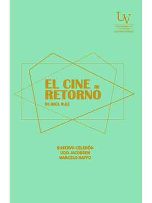Cine De Retorno De Raul Ruiz, El
