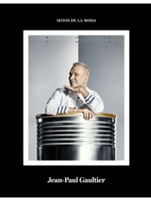 Mitos De La Moda: Jean-paul Gaultier
