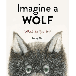 Imagine A Wolf