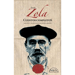 Emile Zola: Cuentos Completos