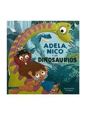 Adela Nico Y Los Dinosaurios