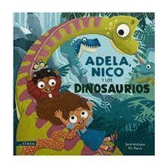 Adela Nico Y Los Dinosaurios