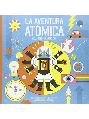Aventura Atomica Del Profesor Astro Cat, La