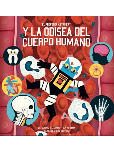 Profesor Astro Cat Y La Odisea Del Cuerpo Humano, El 1
