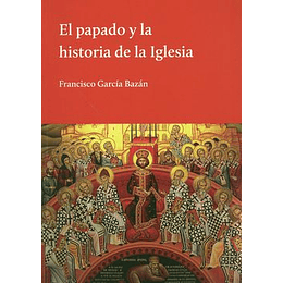 Papado Y La Historia De La Iglesia, El