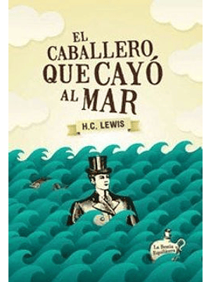 Caballero Que Cayo Al Mar, El