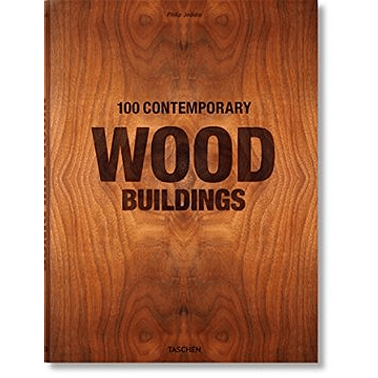 100 Contemporary Wood Buildings 