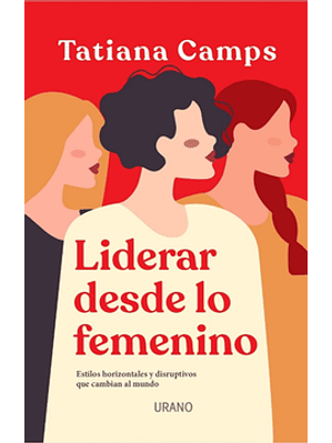 Liderar Desde Lo Femenino