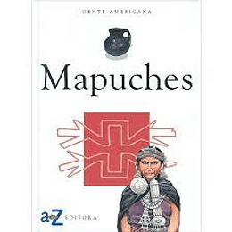 Mapuches Gente Americana