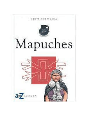 Mapuches Gente Americana