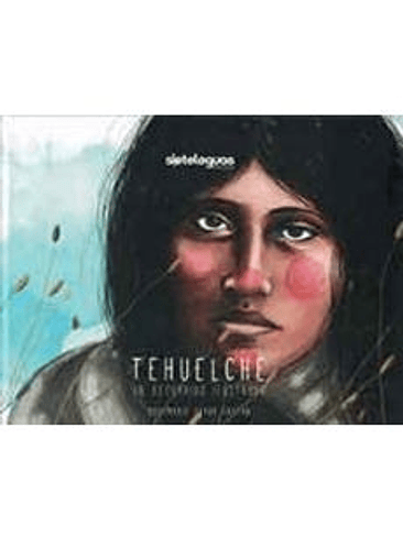 Tehuelche: Un Recorrido Ilustrado 1
