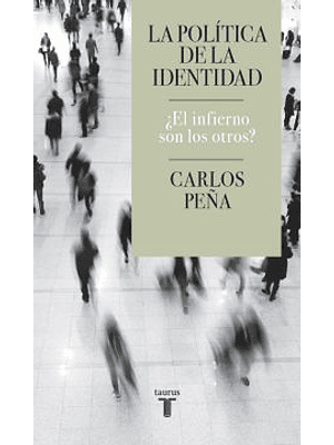 Politica De La Identidad, La