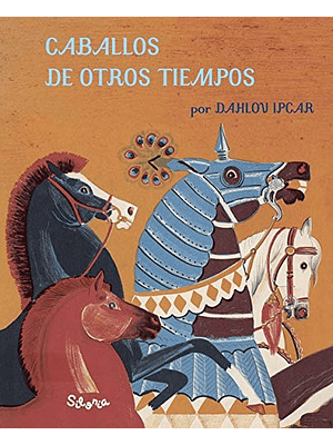 Caballos De Otros Tiempos