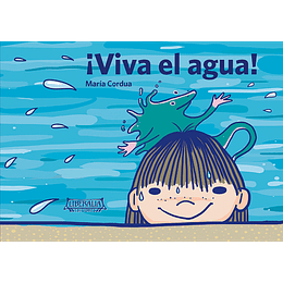 ¡Viva El Agua!