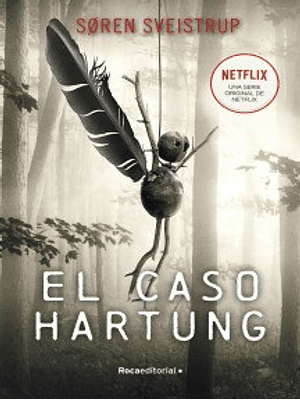 Caso Hartung, El