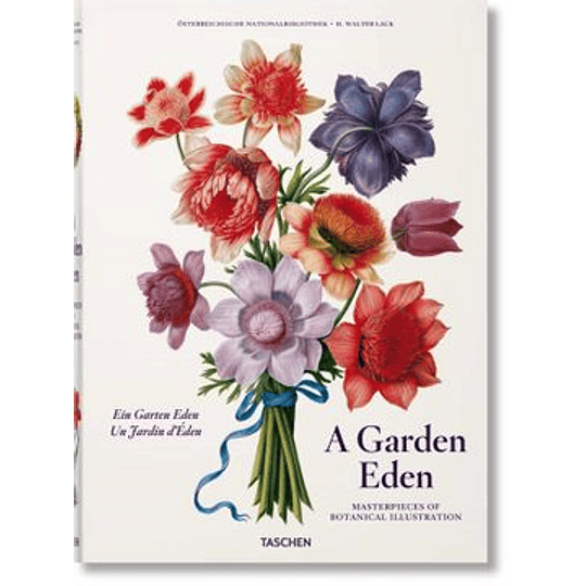 A Garden Eden: Masterpieces Of Botanical Illustration