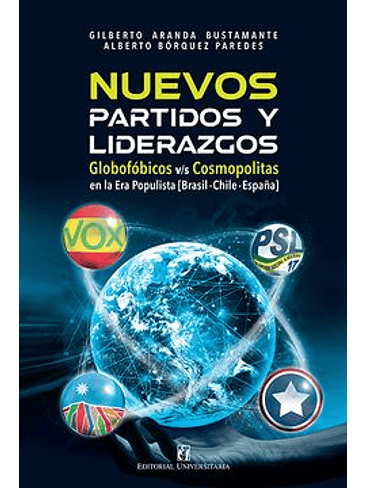 Nuevos Partidos Y Liderazgos En La Era Populista 1