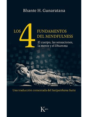 4 Fundamentos Del Mindfulness, Los