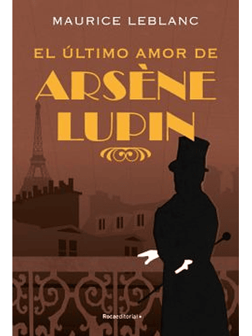 Ultimo Amor De Arsene Lupin, El 1