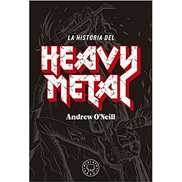 Historia Del Heavy Metal, La