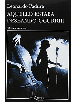 Aquello Estaba Deseando Ocurrir