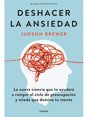 Deshacer La Ansiedad